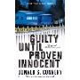 Guilty Until Proven Innocent (平装)