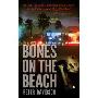 Bones on the Beach: Mafia, Murder, and the True Story of an Undercover Cop Who Went Under the Coverswith a Wiseguy (平装)