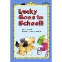 Lucky Goes to School (平装)