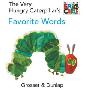 The Very Hungry Caterpillar's Favorite Words (木板书)