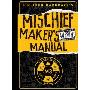 Sir John Hargrave's Mischief Maker's Manual (精装)