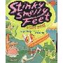 Stinky Smelly Feet: A Love Story (精装)