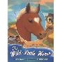The Wild Little Horse (精装)