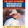 The Great Adventure: Theodore Roosevelt and the Rise of Modern America (精装)