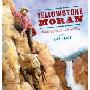 Yellowstone Moran: Painting the American West (精装)