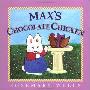 Max's Chocolate Chicken (精装)