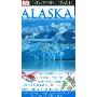 Dk Eyewitness Travel Guide Alaska (刻版)
