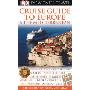 Dk Eyewitness Travel Guides Cruise Guides to Europe & the Mediterranean (平装)