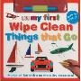 My First Wipe Clean Book Things That Go (木板书)