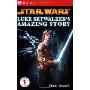 Luke Skywalker's Amazing Story (平装)