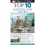 Eyewitness Travel Top 10 Vancouver & Victoria (平装)