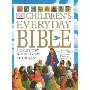 Children's Everyday Bible: A Bible Story for Every Day of the Year (精装)