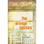 The Orange Houses (精装)