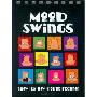 Mood Swings: Show "Em How You're Feeling! (螺旋装帧)