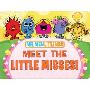 Meet the Little Misses! (木板书)