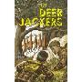 The Deer-jackers (精装)