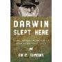 Darwin Slept Here: Discovery, Adventure, and Swimming Iguanas in Charles Darwin's South America (平装)