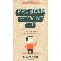 Problem Solving 101: A Simple Book for Smart People (精装)