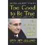 Too Good to Be True: The Rise and Fall of Bernie Madoff (平装)