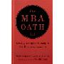 The MBA Oath: Setting a Higher Standard for Business Leaders (精装)