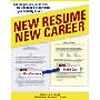 New Resume New Career: Get the Job You Want with the Skills and Experience You Already Have (平装)