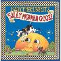 Mary Engelbreit's Silly Mother Goose (木板书)