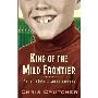 King of the Mild Frontier: An Ill-Advised Autobiography (精装)
