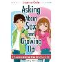 Asking about Sex & Growing Up: A Question-And-Answer Book for Kids (精装)