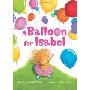 A Balloon for Isabel (精装)