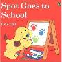 Spot Goes to School (Color) (平装)