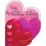 My Valentine Story: Giving My Heart to God (木板书)