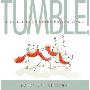 Tumble!: A Little Book about Having It All (精装)