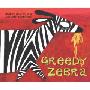 Greedy Zebra (平装)