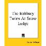 The Bobbsey Twins at Snow Lodge (平装)
