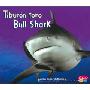 Tiburon Toro/Bull Shark (图书馆装订)