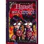 Hansel and Gretel: The Graphic Novel (平装)