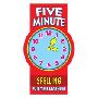 Five Minute Spelling: Fun Time Learning (平装)