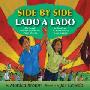Side by Side/Lado a Lado: The Story of Dolores Huerta and Cesar Chavez/La Historia de Dolores Huerta y Cesar Chavez (精装)