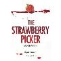 The Strawberry Picker (平装)