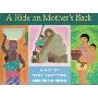 A Ride on Mother's Back: A Day of Baby Carrying Around the World (精装)