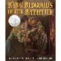King Bidgood's in the Bathtub (平装)