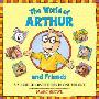 The World of Arthur and Friends: Six Authur Adventures in One Volume (精装)