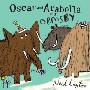 Oscar and Arabella and Ormsby (平装)