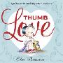 Thumb Love (精装)