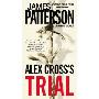 Alex Cross's Trial (简装)