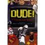 Dude!: Stories and Stuff for Boys (精装)