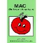 Mac (the Story of a Happy Apple) (精装)