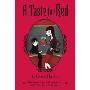 A Taste for Red (平装)