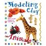 Modeling Clay Animals: Easy-To-Follow Projects in Simple Steps (平装)