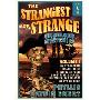 The Strangest of Strange Unsolved Mysteries, Volume 1 (简装)